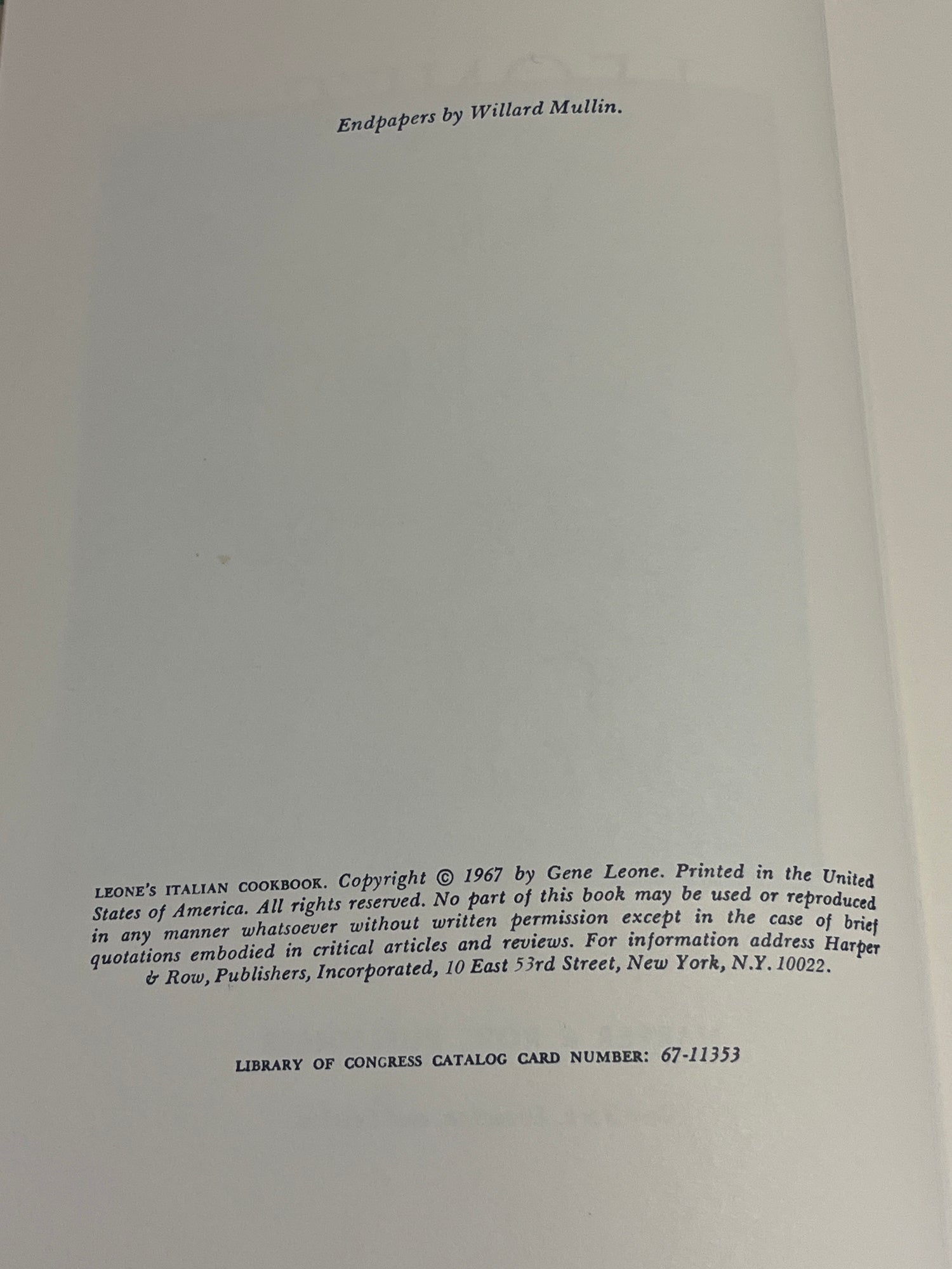 Leone’s Italian Cookbook (1967 First Edition) copyright page featuring endpapers by Willard Mullin, published by Harper & Row, offering classic recipes from Gene Leone's restaurant.