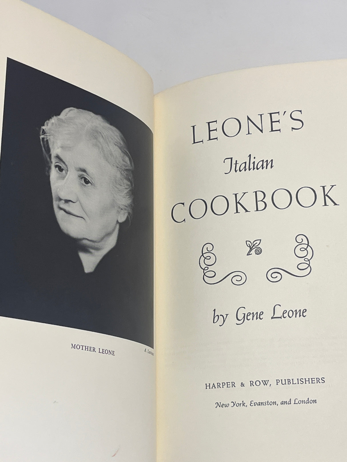 Leone’s Italian Cookbook (1967 First Edition) features a portrait of Mother Leone and title page, highlighting Gene Leone's celebrated Italian recipes.