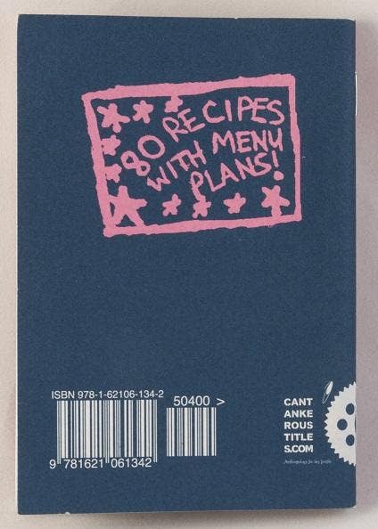 Back cover of Fire & Ice: Vegan Recipes from Hot & Soul, highlighting 80 recipes with menu plans. Publisher: Cantankerous Titles. ISBN: 978-1-62106-134-2.