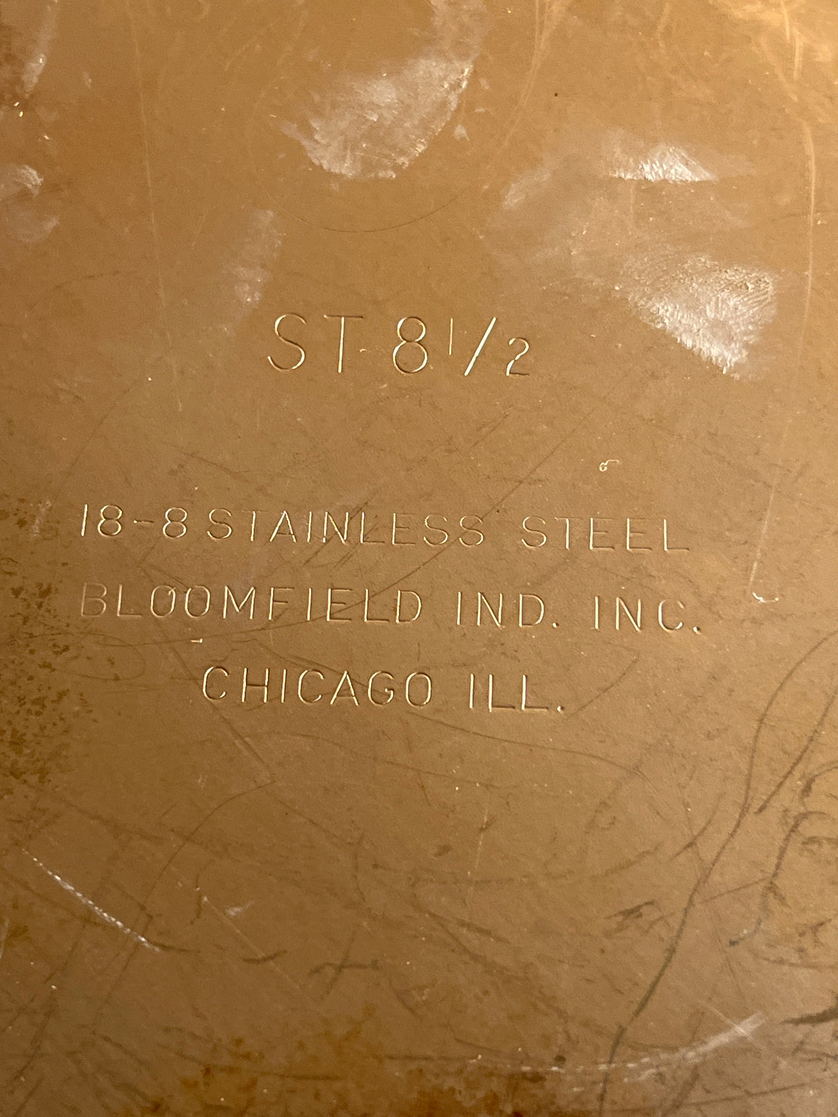 Stamped marking on stainless steel of Bloomfield Ind. Inc., Chicago. Reads 18-8 Stainless Steel, ST 8 1/2, for Soup chafing dish insert, vintage Vollrath, 8.5 quart.