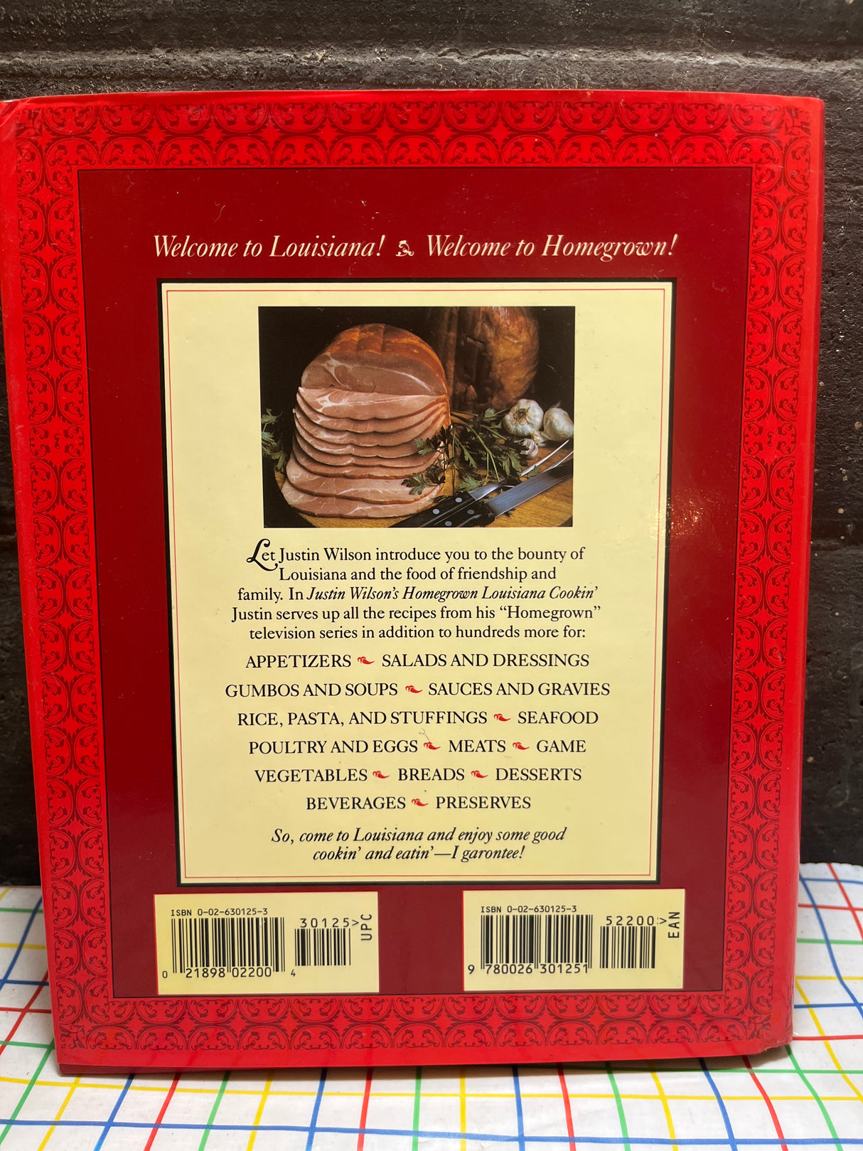 "Justin Wilson's Homegrown Louisiana Cookin': Over 300 New Recipes for Real Home Cookin'" by Justin Wilson (1990)