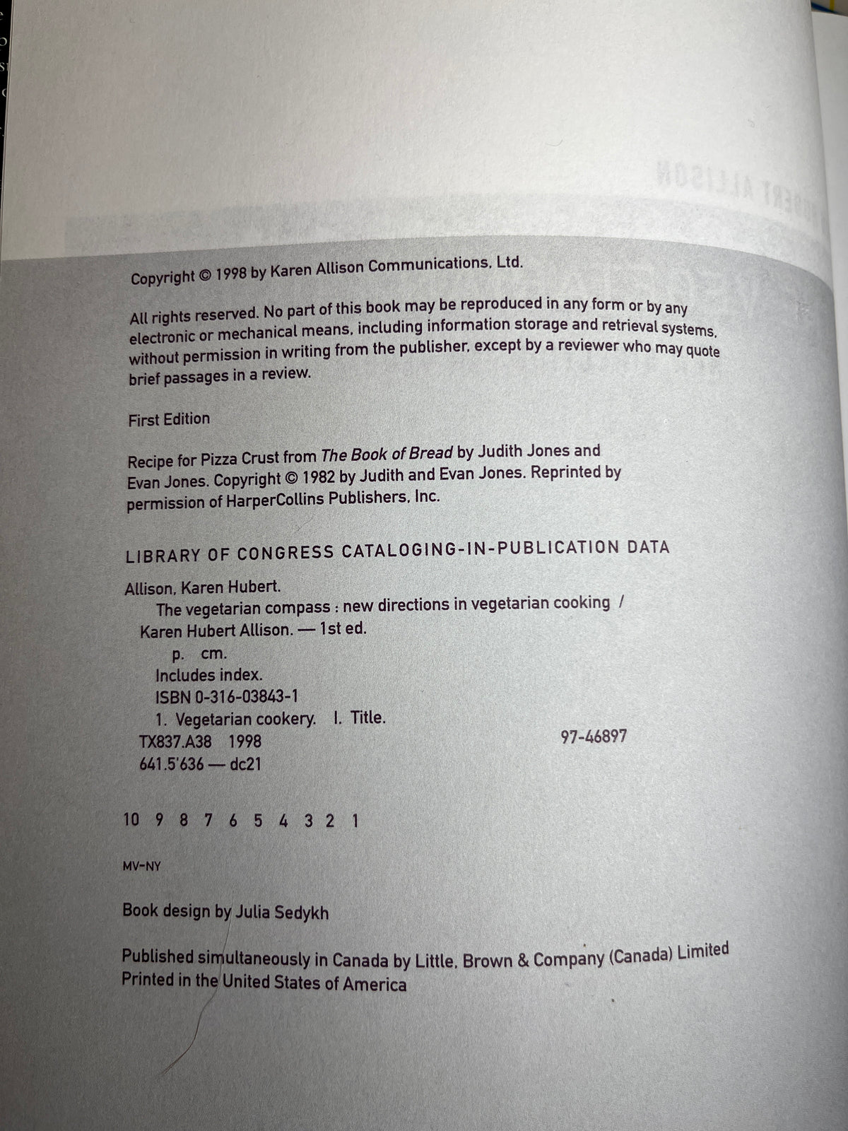 The Vegetarian Compass: New Directions in Vegetarian Cooking by Karen Hubert Allison (First Edition 1998)