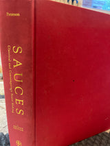 "Sauces: Classical and Contemporary Sauce Making" by James Peterson (1998)