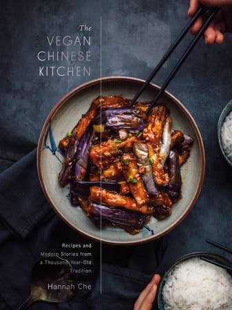 Cover of The Vegan Chinese Kitchen by Hannah Che, featuring stir-fried eggplant with chopsticks, white rice bowls, and title text highlighting vegan Chinese culinary traditions.